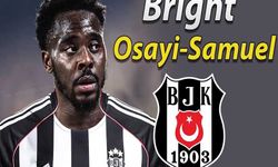 Beşiktaş'tan Osayi Samuel atağı!